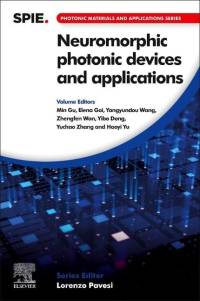 Neuromorphic Photonic Devices and Applications av Min Gu
