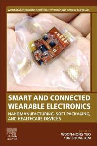 Smart and Connected Wearable Electronics av Woon-Hong Yeo