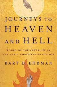 Journeys to Heaven and Hell av Bart D Ehrman