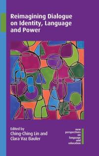 Reimagining Dialogue on Identity, Language and Power av Clara Vaz Bauler