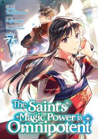 The Saint's Magic Power Is Omnipotent (Manga) Vol. 7 av Yuka Tachibana