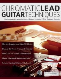 Chromatic Lead Guitar Techniques av Joseph Alexander