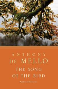 The Song of the Bird av Anthony De Mello