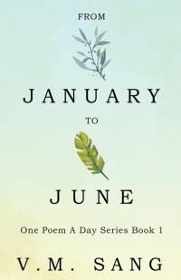 From January to June av V. M. Sang