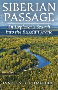 Siberian Passage av Innokenty P. Tolmachoff