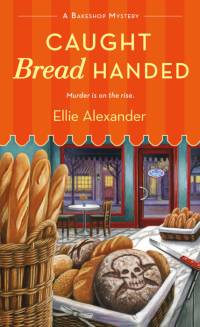 Alexander, E: Caught Bread Handed av Ellie Alexander