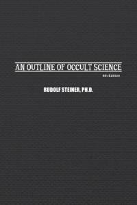 An Outline of Occult Science av Rudolf Steiner