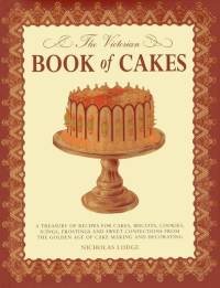 The Victorian Book of Cakes av T Percy Lewis