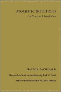 Atomistic Intuitions av Gaston Bachelard