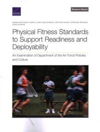 Physical Fitness Standards to Support Readiness and Deployability av Miriam Matthews