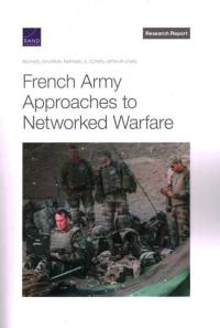 French Army Approaches to Networked Warfare av Michael Shurkin