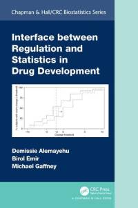 Interface between Regulation and Statistics in Drug Development av Birol Emir