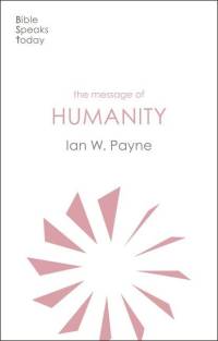 The Message of Humanity av Ian Payne