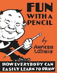Fun With A Pencil av Andrew Loomis