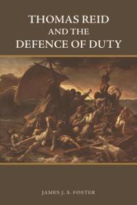 Thomas Reid and the Defence of Duty av James Foster