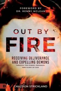 Out by Fire av Chazdon Strickland