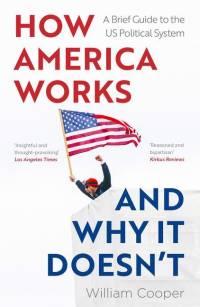 How America Works and Why It Doesn't av William Cooper