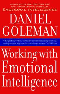 Working with Emotional Intelligence av Daniel Goleman