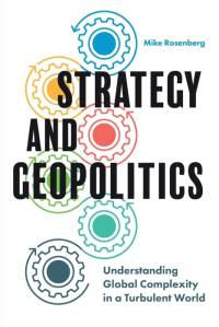 Strategy and Geopolitics av Mike Rosenberg