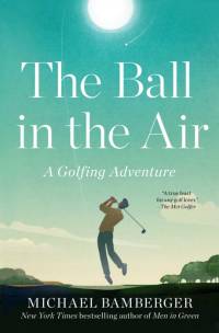 The Ball in the Air av Michael Bamberger