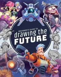Beginner's Guide to Drawing the Future av 3dtotal Publishing