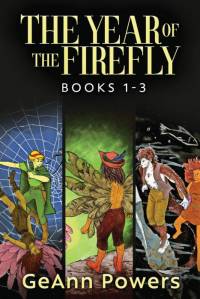The Year of the Firefly - Books 1-3 av Geann Powers