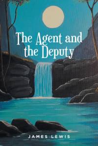 The Agent and the Deputy av James Lewis