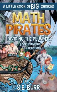 Dividing the Plunder av S. E. Burr