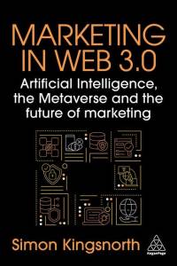 Marketing in Web 3.0 av Simon Kingsnorth