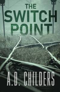 The Switch Point av A D Childers