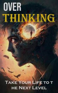 Over Thinking av Alan Scott