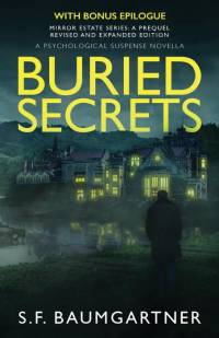 Buried Secrets av S. F. Baumgartner