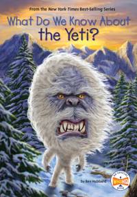 What Do We Know about the Yeti? av Ben Hubbard