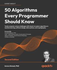 50 Algorithms Every Programmer Should Know - Second Edition av Imran Ahmad