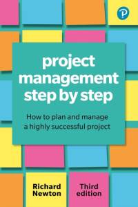 Project Management Step By Step av Richard Newton