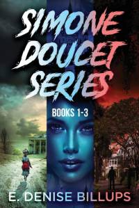 Simone Doucet Series - Books 1-3 av E. Denise Billups