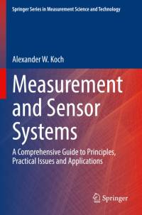 Measurement and Sensor Systems av Alexander W. Koch