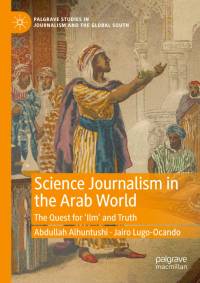 Science Journalism in the Arab World av Jairo Lugo-Ocando