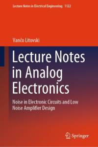 Lecture Notes in Analog Electronics av Van¿o Litovski