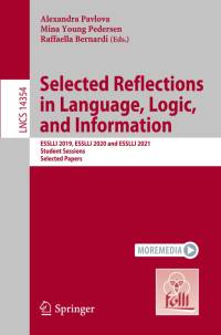Selected Reflections in Language, Logic, and Information av Alexandra Pavlova