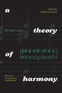 A Theory of Harmony av Ernst Levy