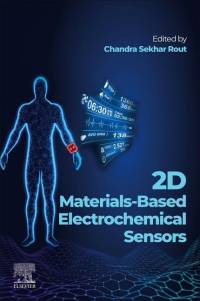 2D Materials-Based Electrochemical Sensors av Chandra Sekhar Rout