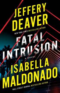Fatal Intrusion av Jeffery Deaver
