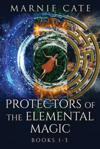 Protectors of the Elemental Magic - Books 1-3 av Marnie Cate