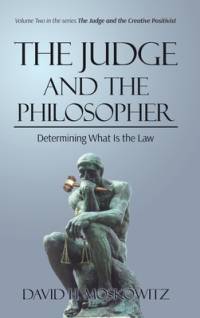 The Judge and the Philosopher av David H Moskowitz