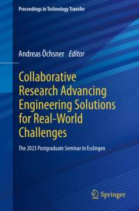 Collaborative Research Advancing Engineering Solutions for Real-World Challenges av Andreas Ochsner