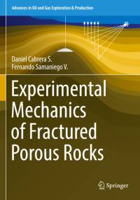 Experimental Mechanics of Fractured Porous Rocks av Fernando Samaniego V.