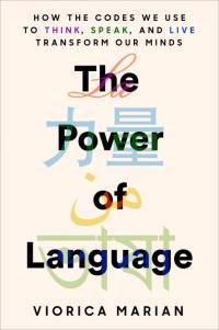 The Power of Language av Viorica Marian