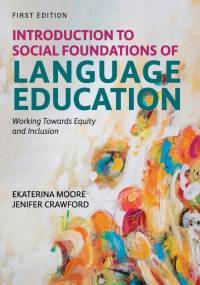 Introduction to Social Foundations of Language Education av Ekaterina Moore