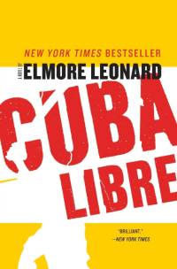 Cuba Libre av Elmore Leonard